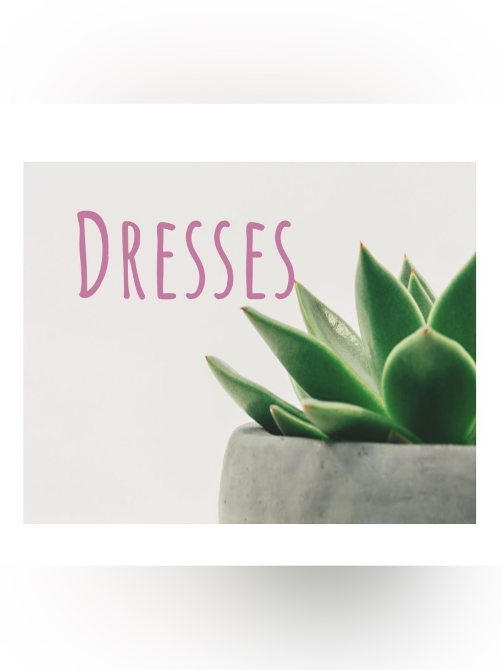 Dresses